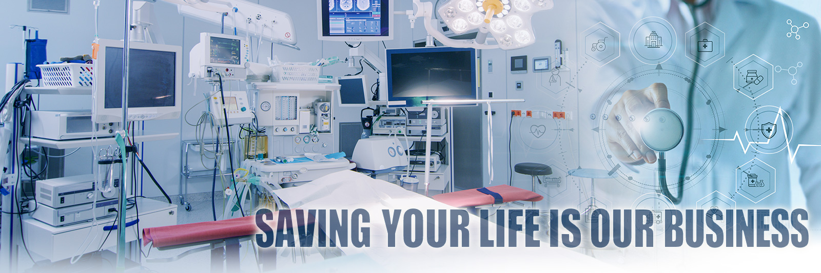 Saving Your Life Is Our Business